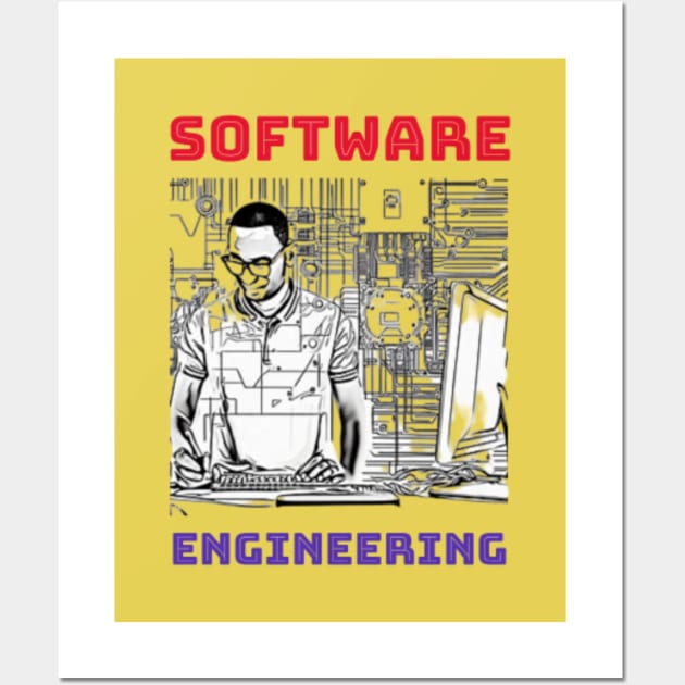 Software Engineering Wall Art by Got Some Tee!